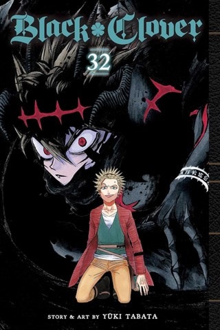 Black Clover Vol. 32 : Excuses By Yuki Tabata