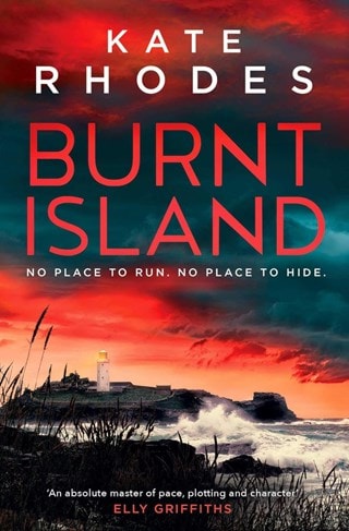 Burnt Island: The Isles of Scilly Mysteries 3 Paperback By Kate Rhodes