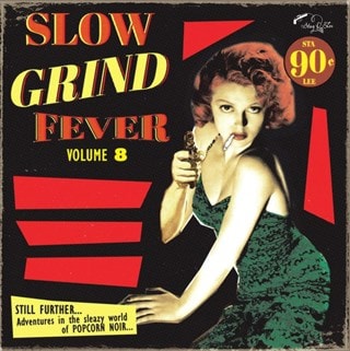 Slow Grind Fever - Volume 8