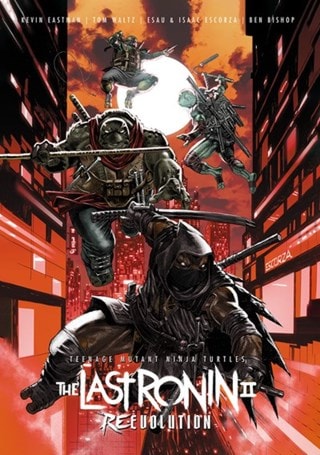 The Last Ronin II - Re-Evolution Teenage Mutant Ninja Turtles Hardback Graphic Novel