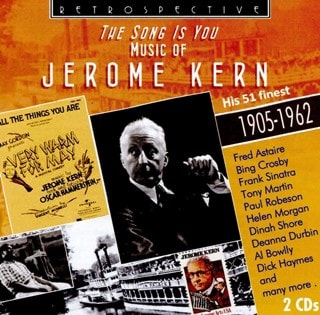 The Song Is You: Music of Jerome Kern