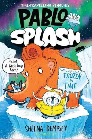 Pablo And Splash: Frozen In Time (Paperback) Dempsey, Sheena