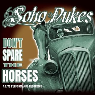 Don't Spare the Horses: A Live Performance Recording