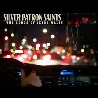 Silver Patron Saints: The Songs of Jesse Malin