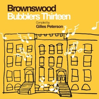 Brownswood Bubblers Thirteen: Compiled By Gilles Peterson