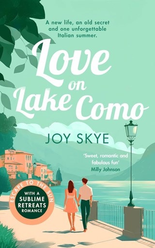 Love On Lake Como (Sublime Retreats Romances) Paperback By Joy Skye