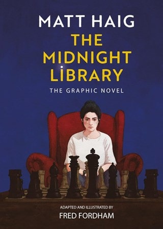 The Midnight Library: The Graphic Novel Hardback By Matt Haig