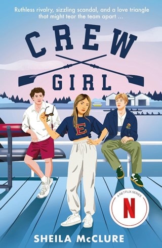 Crew Girl Paperback By Sheila Mcclure