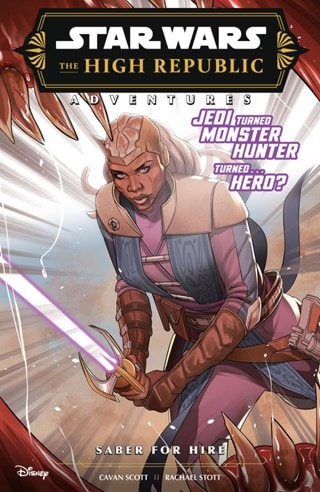 High Republic Adventures Saber For Hire Star Wars Graphic Novel