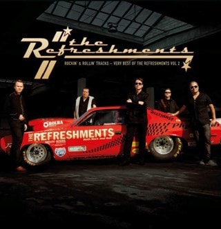 Rockin' & Rollin' Tracks: The Very Best of the Refreshments, Vol. 2