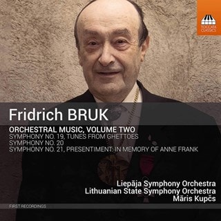 Fridrich Bruk: Orchestral Music - Volume 2