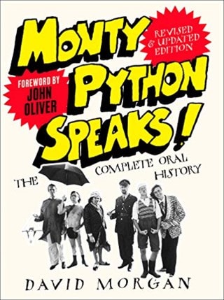 Monty Python Speaks: The Complete Oral History