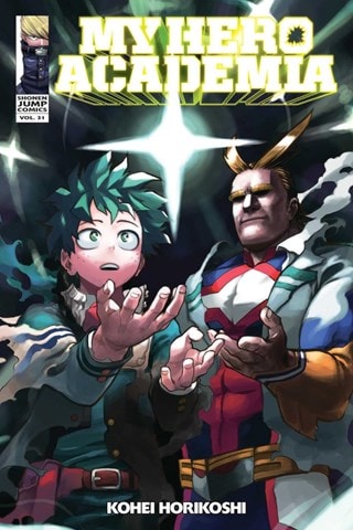 My Hero Academia Vol. 31: Izuku Midoriya and Toshinori Yagi By Kohei Horikoshi