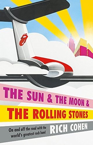 The Sun And The Moon And The Rolling Stones Paperback