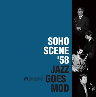 Soho Scene '58: Jazz Goes Mod