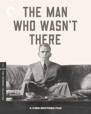 The Man Who Wasn't There - The Criterion Collection