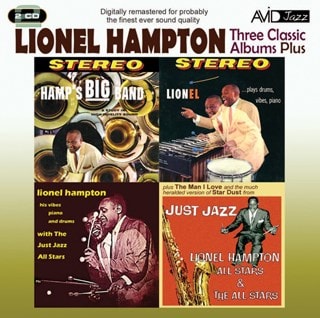 Three Classic Albums Plus: Hamp's Big Band/Lionel Plays Drums, Vibes, Piano/Just Jazz/...