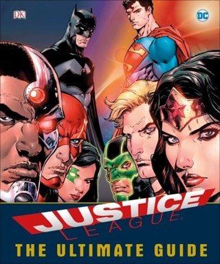 DC Justice League: The Ultimate Guide