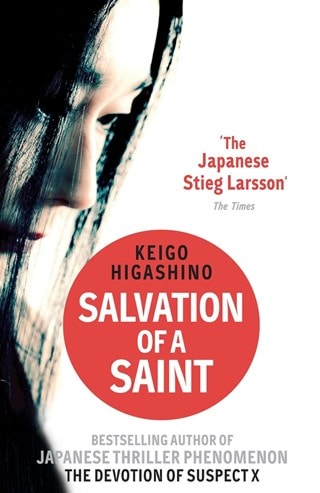 Salvation of a Saint: Detective Galileo 2 Paperback By Keigo Higashino