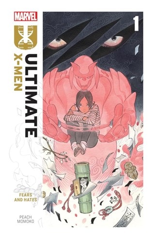 Ultimate X-Men by Peach Momoko Vol. 1: Fears and Hates Marvel Comics Graphic Novel