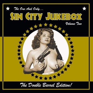 The One and Only... Sin City Jukebox: The Double Barrel Edition - Volume 2