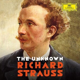 The Unknown Richard Strauss