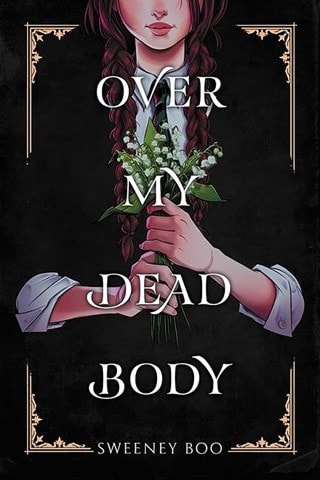 Over My Dead Body Book 1 Paperback By Sweeney Boo