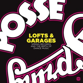 Lofts & Garages: Spring Records and the Birth of Dance Music