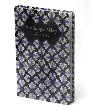 Northanger Abbey: Chiltern Edition (Chiltern Classics) Hardback By Jane Austen