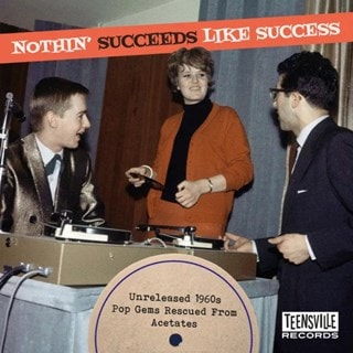 Nothin' Succeeds Like Success: Unreleased 1960s Pop Gems Rescued from Acetates