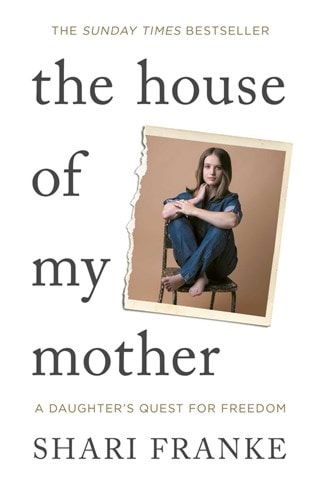 The House of My Mother Paperback By Shari Franke