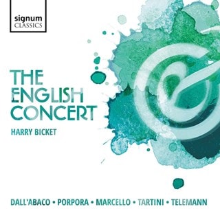 The English Concert: Dall'Abaco/Porpora/Marcello/Tartini/Telemann