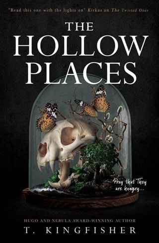 The Hollow Places Paperback By T. Kingfisher