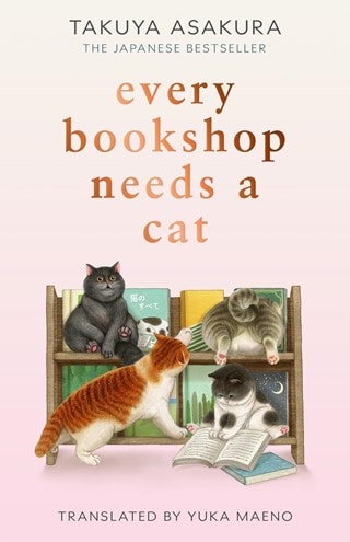 Every Bookshop Needs A Cat Hardback By Takuya Asakura