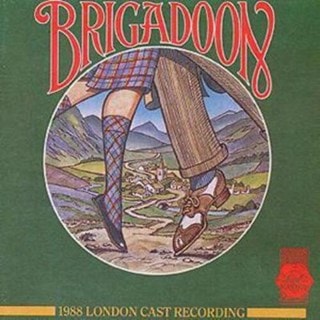 Brigadoon: 1988 LONDON CAST RECORDING