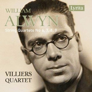 William Alwyn: String Quartets No. 6, 7, 8, 9