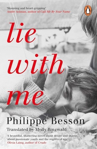 Lie With Me Paperback By Philippe Besson
