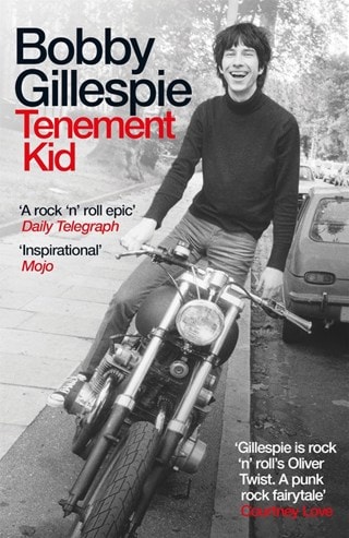Tenement Kid Paperback By Bobby Gillespie