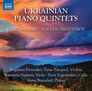 Lyatoshynsky/Poleva/Silvestrov: Ukrainian Piano Quintets