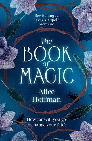The Book Of Magic (Practical Magic Book 2) Paperback By Alice Hoffman