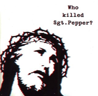 Who Killed Sgt. Pepper