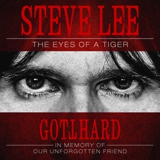 Steve Lee - The Eyes of a Tiger: In Memory of Our Unforgotten Friend