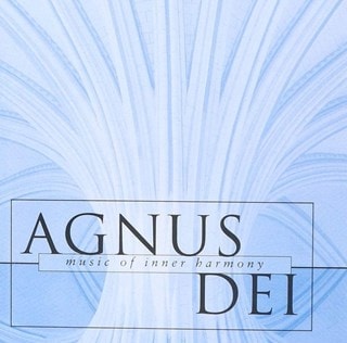 AGNUS DEI Music of inner harmony