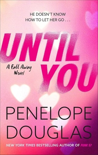 Until You Paperback By Penelope Douglas