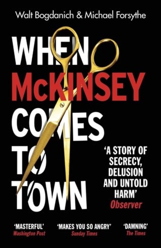 When Mckinsey Comes To Town Paperback By Bogdanich Walt