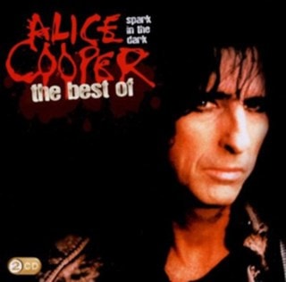 Spark in the Dark: The Best of Alice Cooper