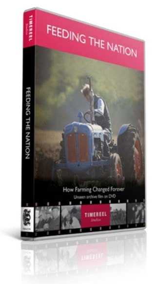 Feeding the Nation - How Farming Changed Forever