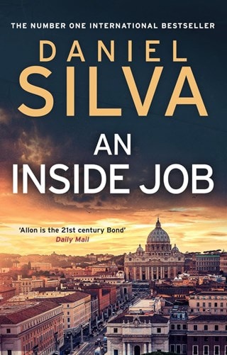 An Inside Job: Gabriel Allon Book 25 Hardback By Daniel Silva