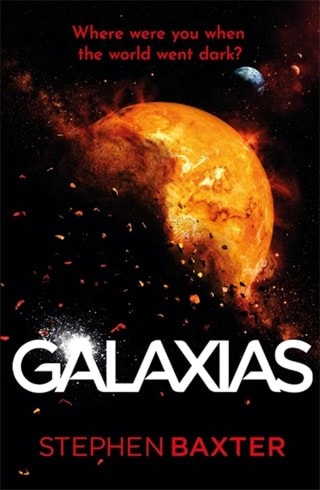 Galaxias Paperback By Stephen Baxter