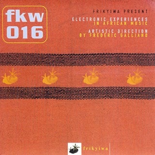 Frikyiwa Presents: Electronic Experiences in African Music